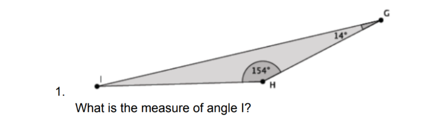14
154
1.
What is the measure of angle I?
