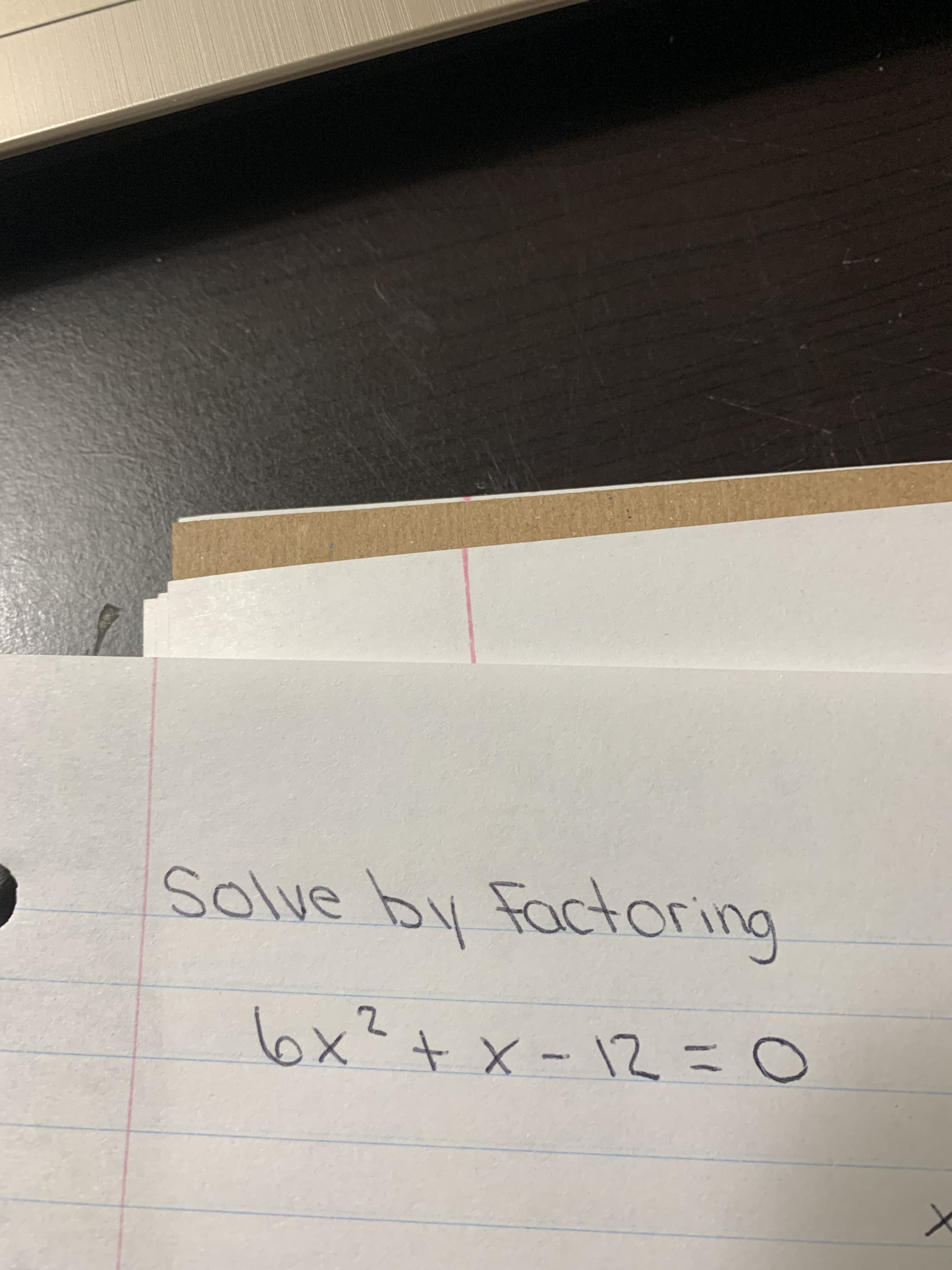 Solve by factoring
O= Zl-X t,
