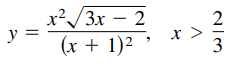 x?/3x – 2
y =
(х + 1)2
2
x >
3
