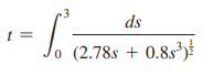 ds
= (2.78s +0.85³)
o
t =
r3