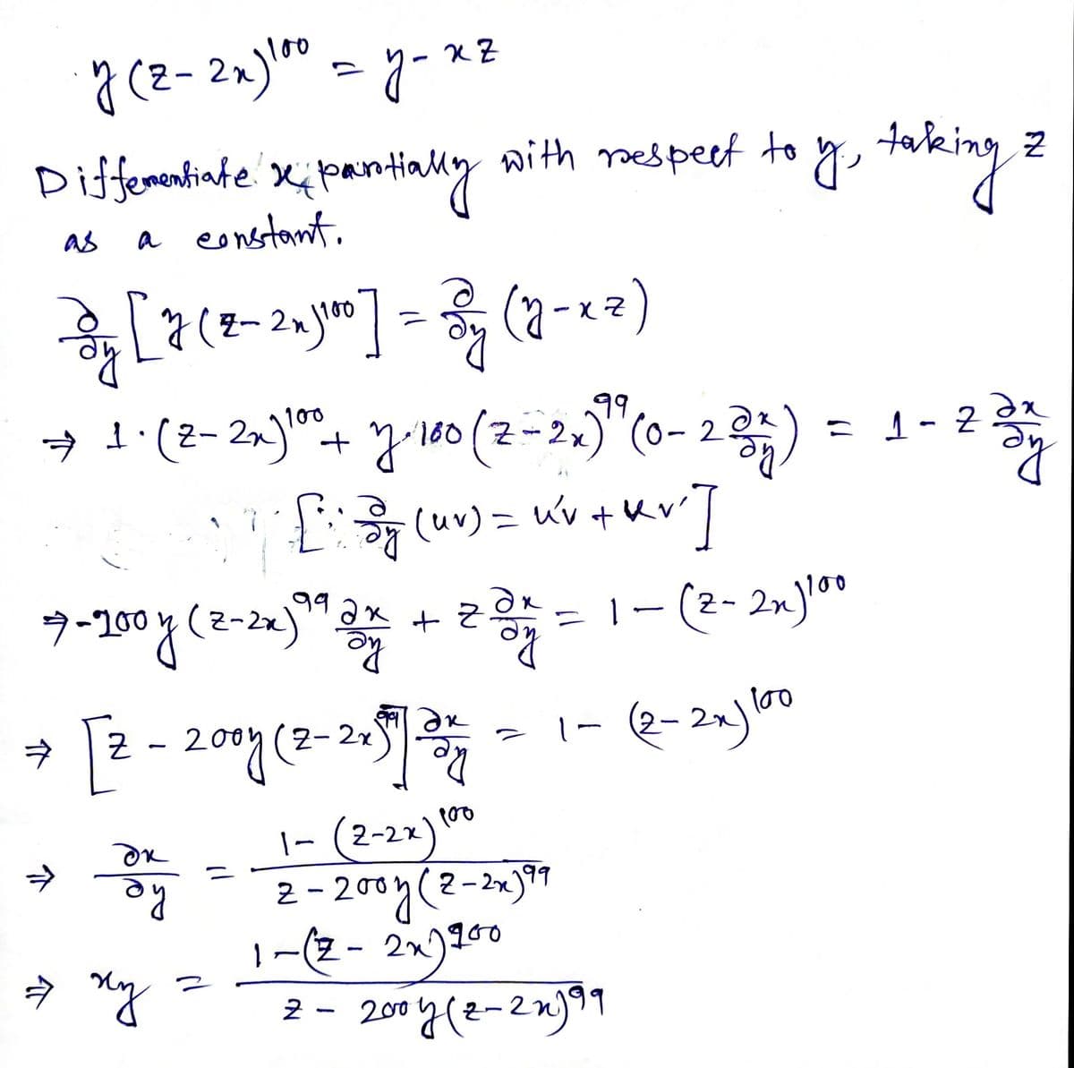 y (2- 2x)" - y-xz
Diffemetinte Xi pantialy to yo taking z
a eonstont.
with nespeet
as
- x 2)
%3D
→ 1.(2- 2,)"+ J-100(2-2,)"(0- 2
99
= 1-2
十人
%3D
7-200y (2-22)"
+ * = 1- (2- 2%]lo0
2-2n
- 2007 (2-205)
l00
1-
|- (2-22)"
2 - 200y(2-21)9
1-(2 - 2)150
900
2 - 200 y(2-2n)*1
介
