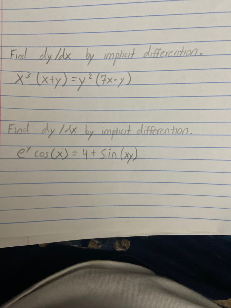 Finl dy Idx by imphert differeontion.
X' (xiy) =y! (?x=y).
Find dy /x by implicit differention.
e cos (x) = 4+ Sin (xy)
%3D
