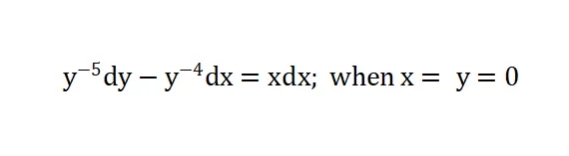 y-5dy – ydx = xdx; when x =
y = 0
