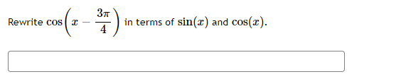Rewrite cos x
in terms of sin(r) and cos(x).
4
