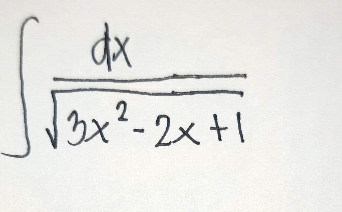 dx
2
3x²-2x +1
