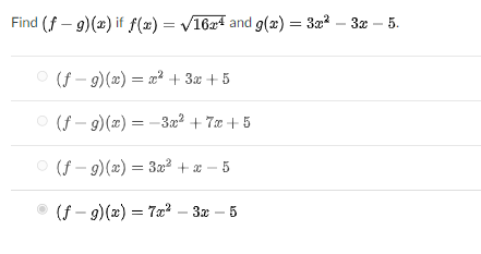 Find (f - 9) (a) и f (*) — V1621 and g(») — За2 — За — 5.
(f - 9) (x) = x² + 3x + 5
O (f - 9)(x) = -3n? + 7æ + 5
O (f – 9)(x) = 3x2 +x –
(f - 9)(x) = 7a² – 3x – 5

