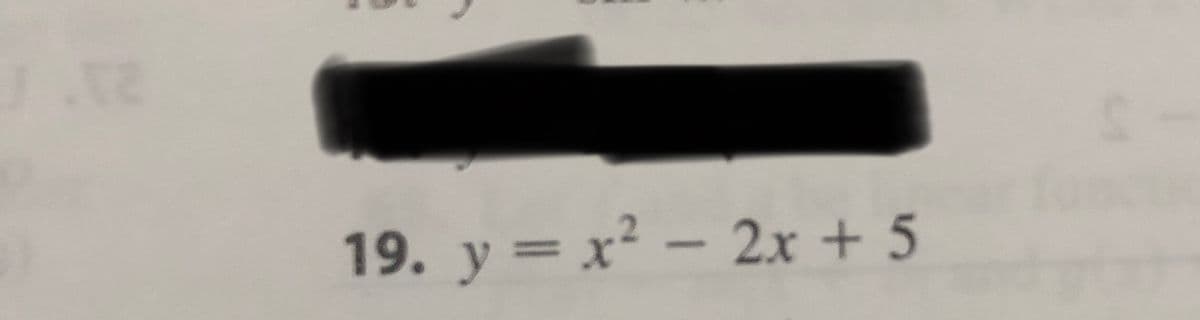 19. y = x² - 2x + 5