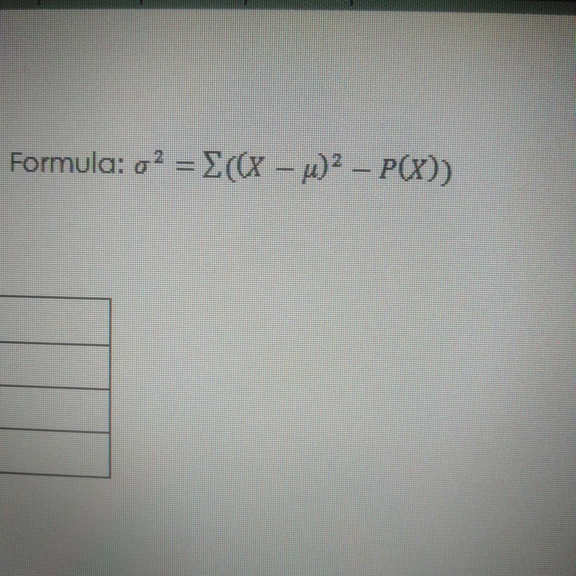 Formula: a? = E(CX -p)2 - P(X))
