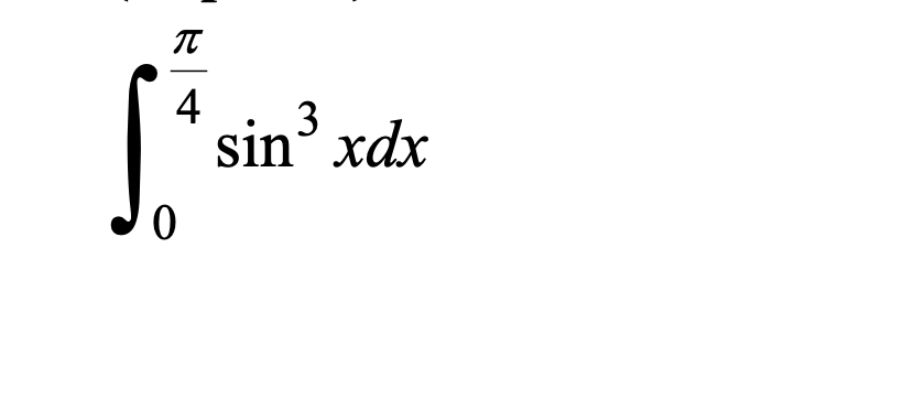 π
4
S₁
0
3
sin xdx