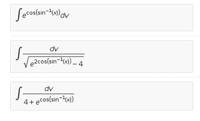 Secoslsin-tw)av
dv
e2cos(sin-x) –.
4
dv
4+ ecos(sin-w)
