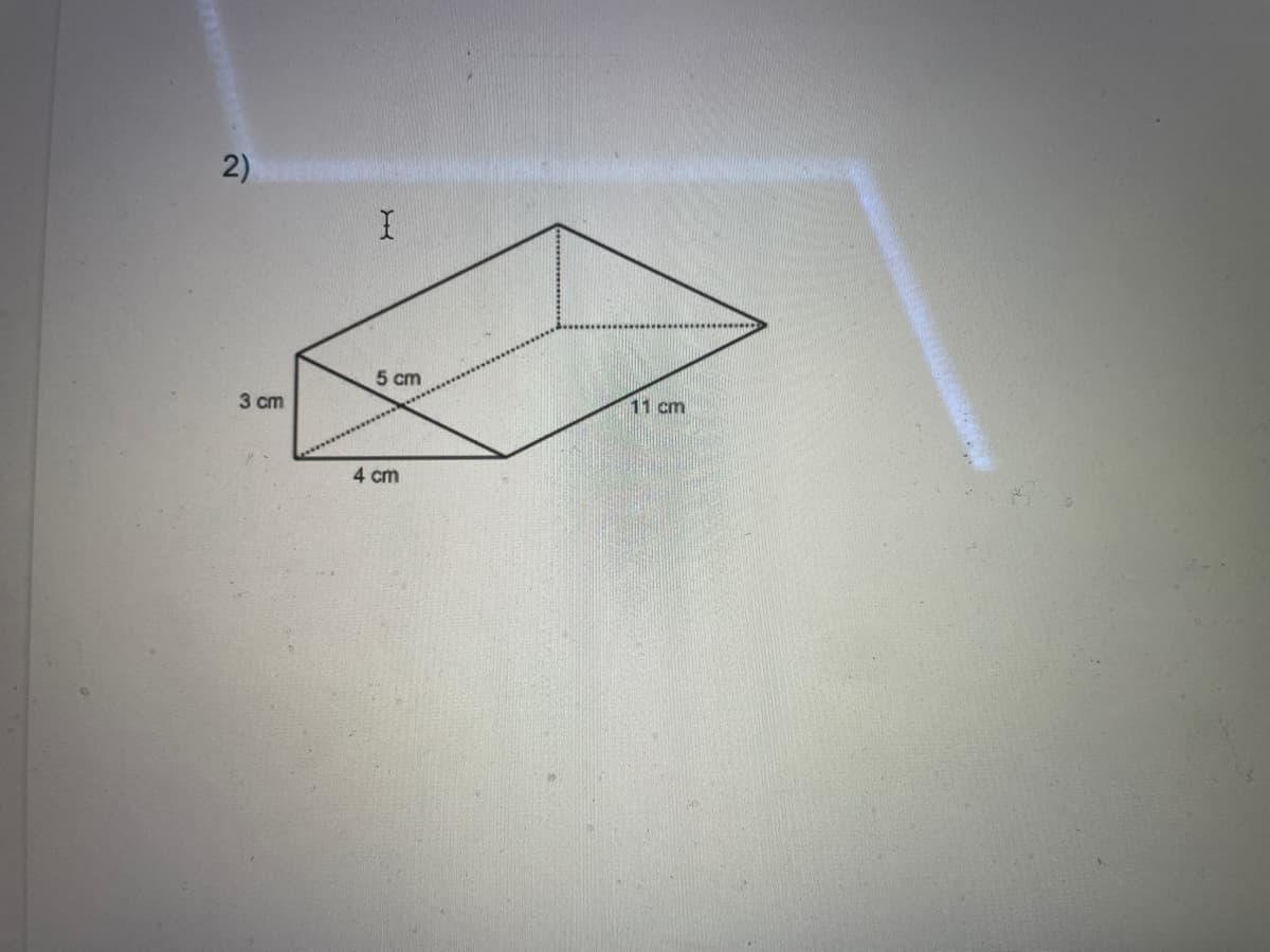 2)
5 cm
3 cm
11 cm
4 cm
