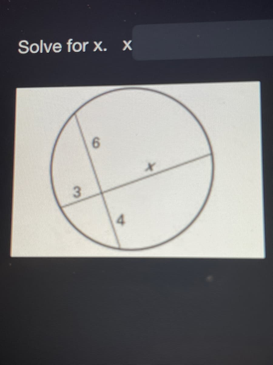 Solve for x. X
6.
4
3.
