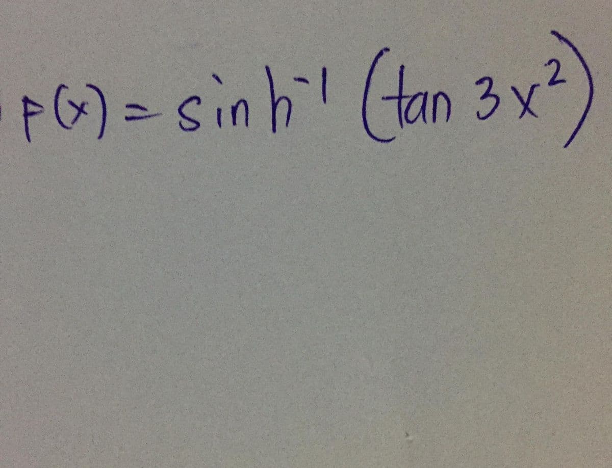 PG) = sin h (tan 3 y)
2
