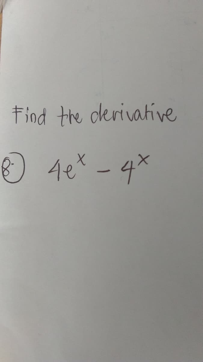 Find the derivative
4et
