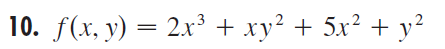 10. f(x, у) — 2х3+ ху? + 5х? + у?
||
