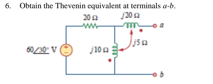 6.
Obtain the Thevenin equivalent at terminals a-b.
j202
oa
202
Jisa
60/30 V
j102
