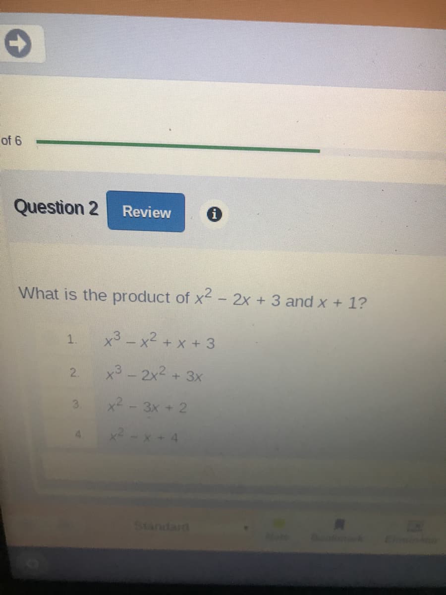 What is the product of x - 2x + 3 and x + 1?
1.
x3- x2 + x + 3
