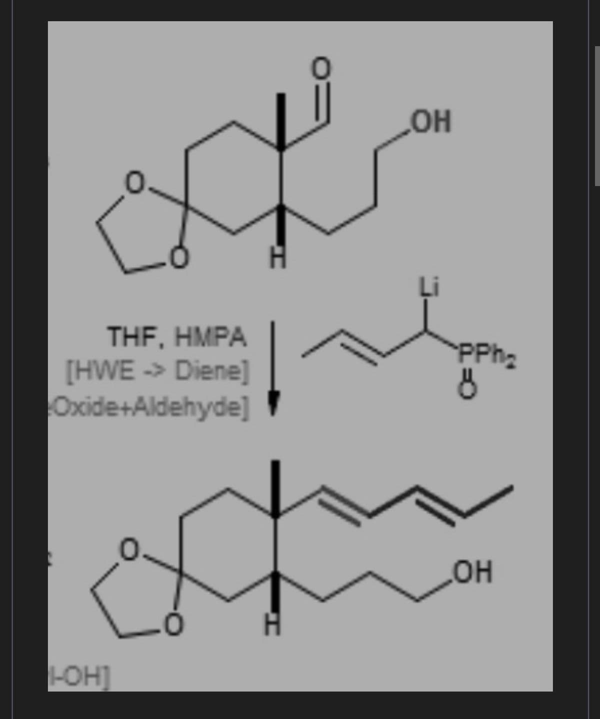 THF, HMPA
[HWE -> Diene]
Oxide+Aldehyde]
юH]
0
ОН
PPh₂
у
OH