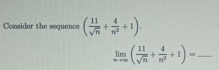 Consider the sequence
11
(+2+¹).
lim
818
(1/2 + 1/2 + ¹) =