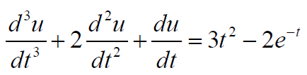 d’u
d'u du
: = 3t² – 2e
+2-
+
dt
dt
dt
