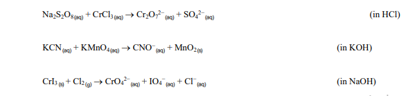 Na₂S₂O8(aq) + CrCl3(aq) → Cr₂O7² (aq) + SO4² (aq)
(aq) + KMnO4 (aq) →CNO
KCN
(aq)
CrI3 (s) + Cl2(g) → CrO4² (aq) +104
+ MnO2 (s)
(aq)
+ Cl (na)
(in HCI)
(in KOH)
(in NaOH)