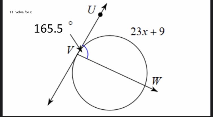 UA
11. Solve for x
165.5
23x +9
V
W
