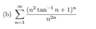(n² tann+ 1)"
(b)
T=1
n2n
