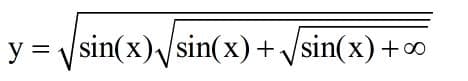 y = Vsin(x)/sin(x)+ /sin(x)+∞
X
