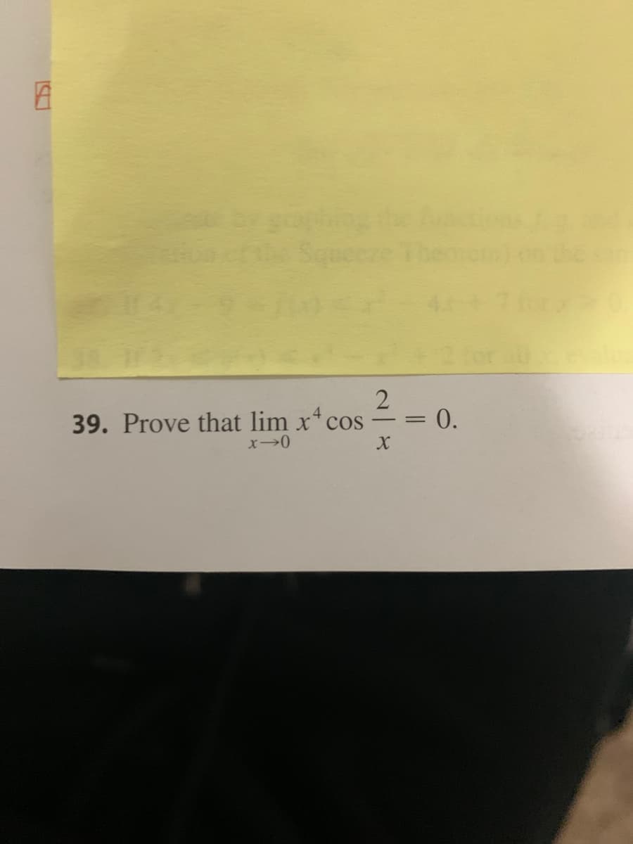 Sque
39. Prove that lim x*cos
0.
