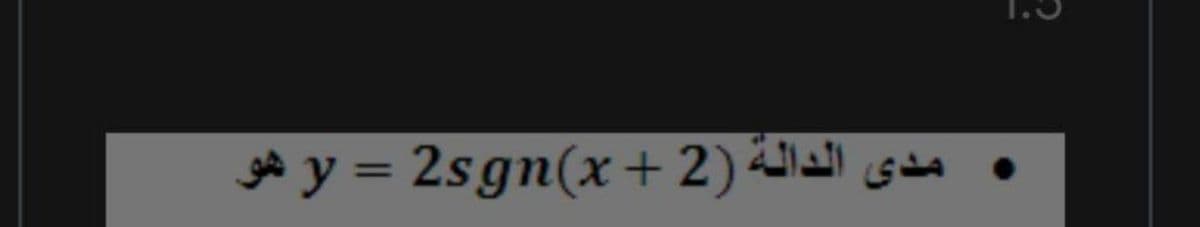 gd y = 2sgn(x+ 2) sa
%3D
