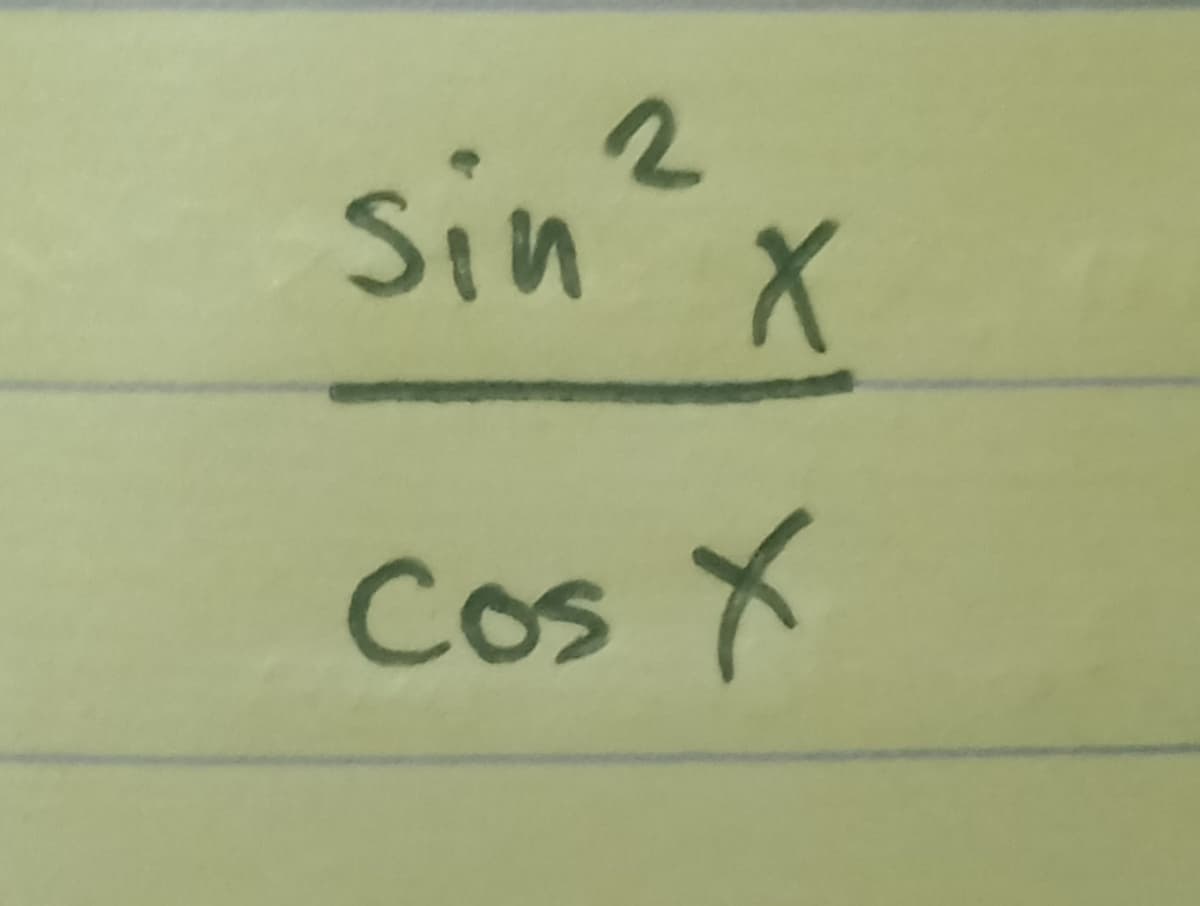 2
sin X
Cos
os X
