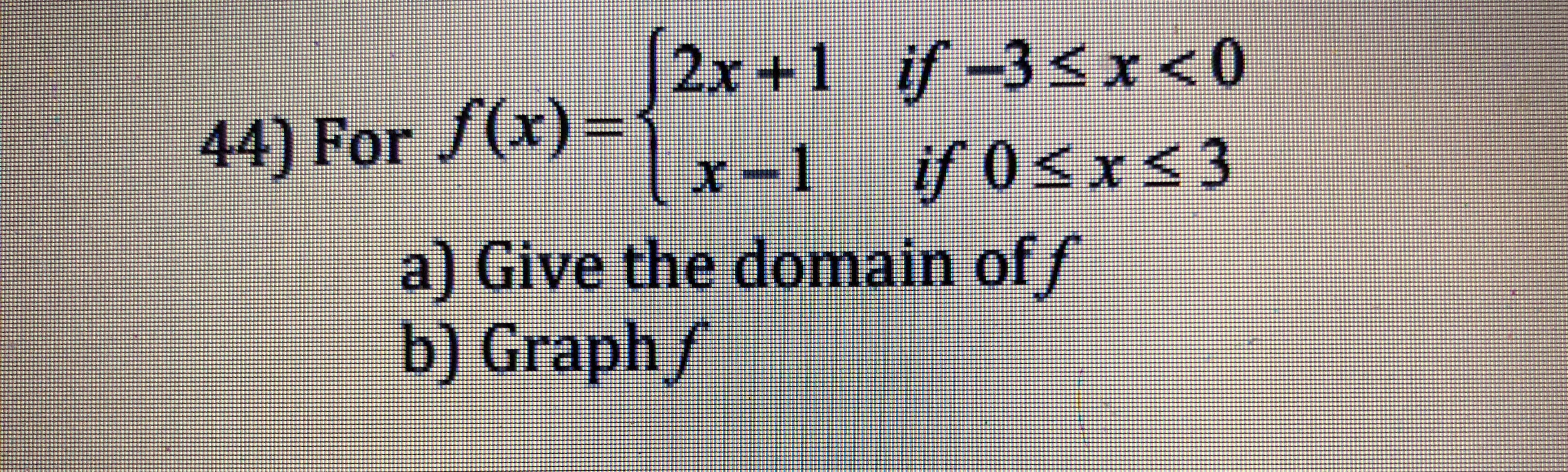 in of f
b) Graph
