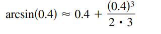 (0.4)3
2: 3
arcsin(0.4) -
0.4 +

