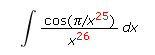 |
cos(n/x25)
dx
x26

