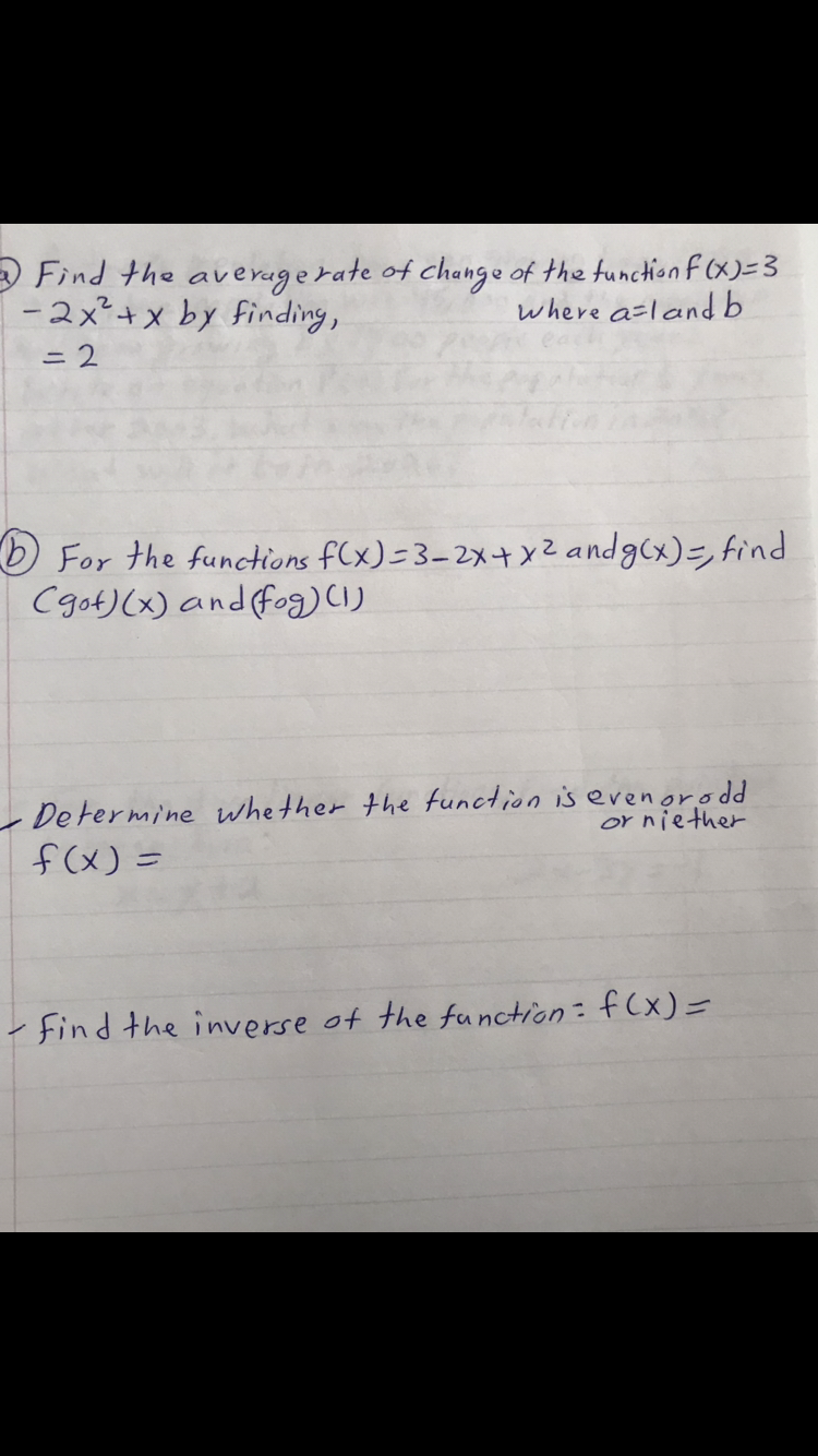 - Find the inverse of the function: f(x) =
