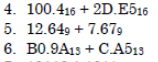 4. 100.416 + 2D.E516
5. 12.649 + 7.679
6. B0.9A15 + CA513
