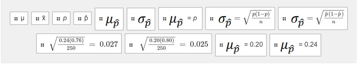 p(1-p)
Of = V
´P (1-p)
:: X
:: p
do
= 0.025 : U6 = 0.20 * U6 = 0.24
:: p
:: p
= p
Mp
::
::
::
::
n
n
0.24(0.76)
0.20(0.80)
0.027
::
250
250
::
::
