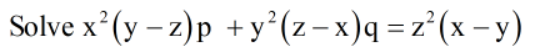 Solve x (y – z)p +y°(z-x)q = z°(x -y)
X
= z(X
