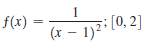 1
:[0, 2]
(x – 1)2
f(x)
