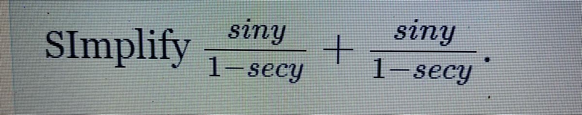 SImplify
siny
1-secy
siny
1 secy
