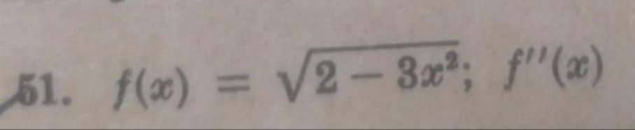 61. f(x) = √2-3x; f(x)