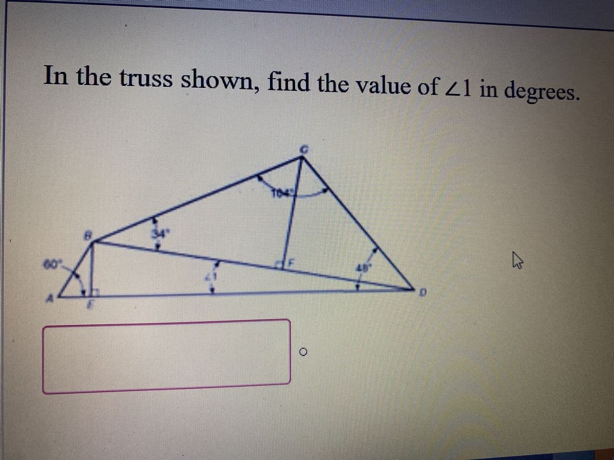 In the truss shown, find the value of Z1 in degrees.
164
