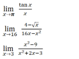 tan x
lim
4-Vx
lim
x→16 16x-x²
x?-9
lim
x→3 x2+2x-3
