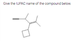 Give the IUPAC name of the compound below.

