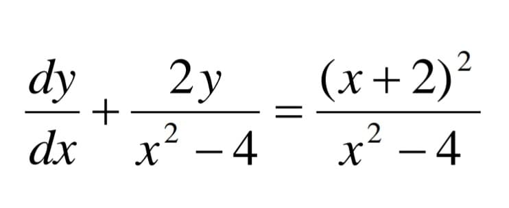 (x+2)²
x² - 4
dy
2y
+
dx
x´ - 4
|
||
