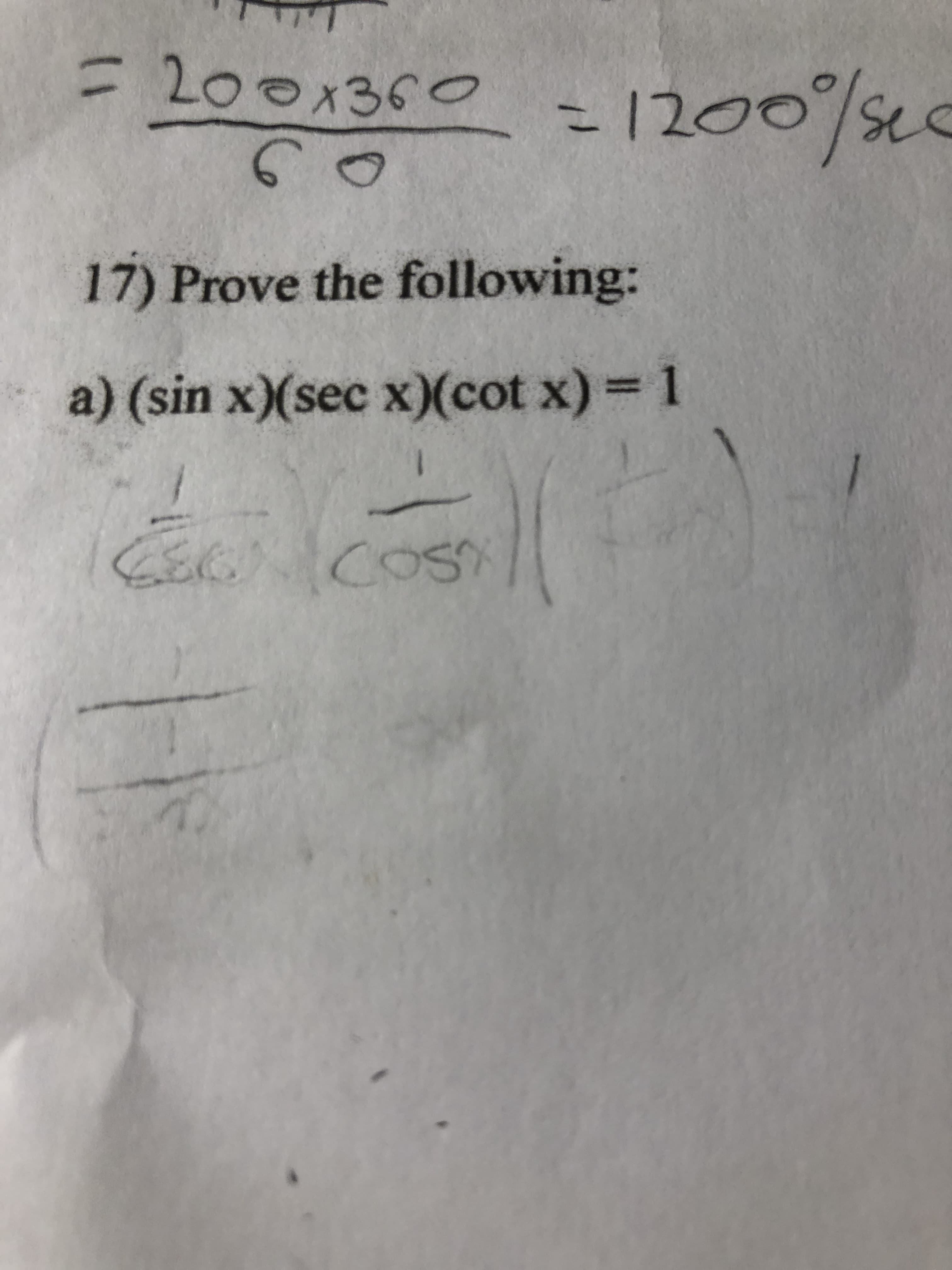 17) Prove the following:
a) (sin x)(sec x)(cot x) 1
