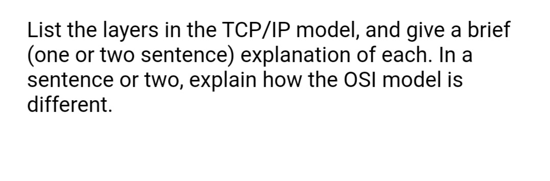 layers in the TCP/IP model,
