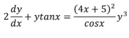 dy
22+ ytanx
dx
(4x + 5)²
.3
cosx
