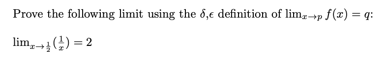 Prove the following limit using the 8,€ definition of limg-+p f (x) = q:
lim, →3() =
2
