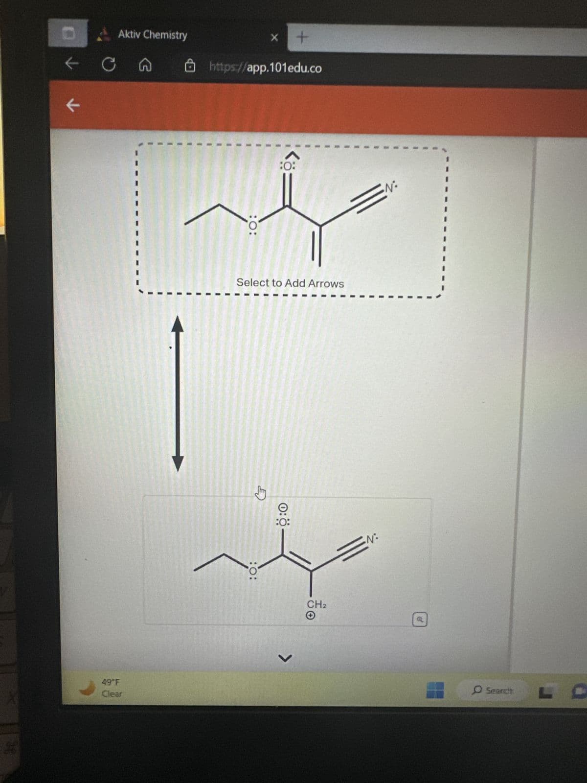 ✓
K
C
G
https://app.101edu.co
Ethyl cyanoacrylate rapidly polymerizes in the presence of
water. Cyanoacrylates are the basis of superglues.
49°F
Clear
Curved arrows are used to illustrate the flow of electrons. Using
the provided resonance structures, draw the curved electron-
pushing arrows to show the interconversion between
resonance hybrid contributors. Be sure to account for all bond-
breaking and bond-making steps.
چلہ
: 0:
:0:
CH₂
Select to Add Arrows
<
0::
O Search